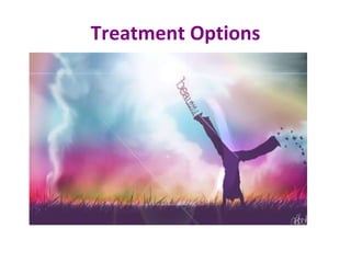 Treatment Options 