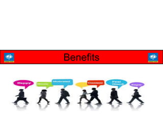 Benefits
 
