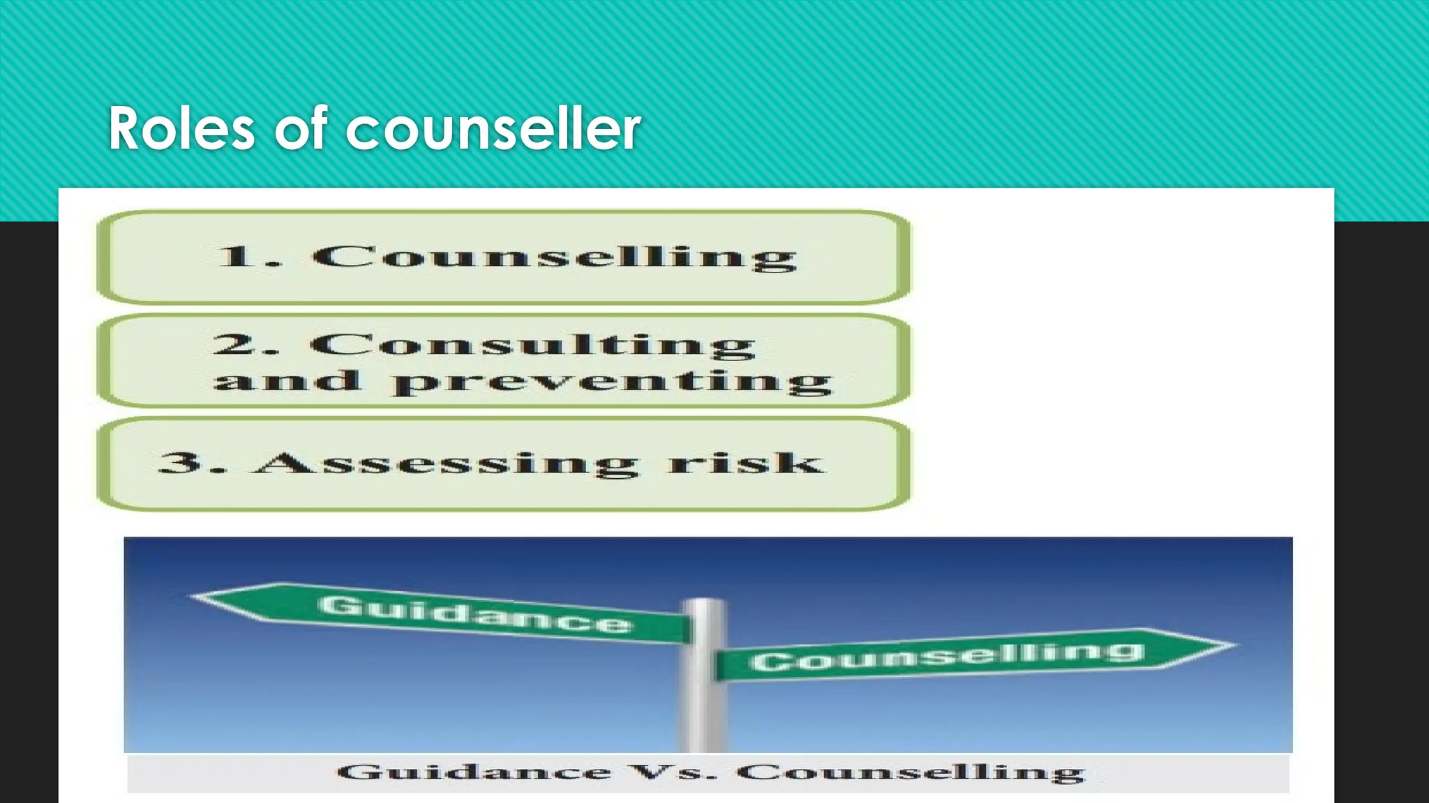 Roles of counseller