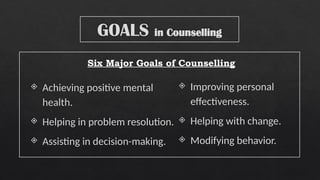 COUNSELLING - goals, elements, skills of counsellor | PPTX