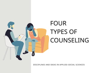 Four Types of Counseling Presentation.pptx