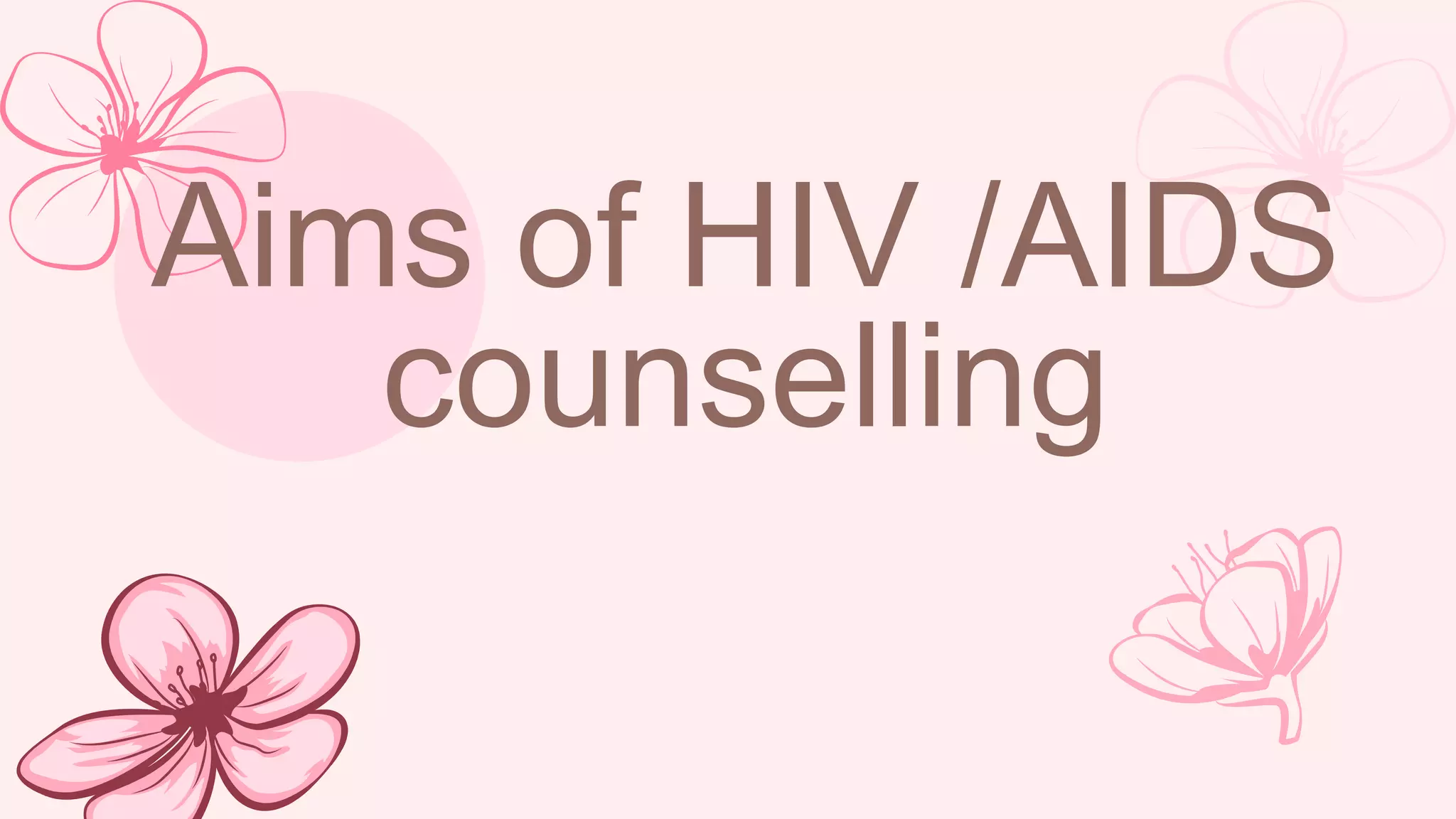 Counselling for HIV/AIDS | PPTX