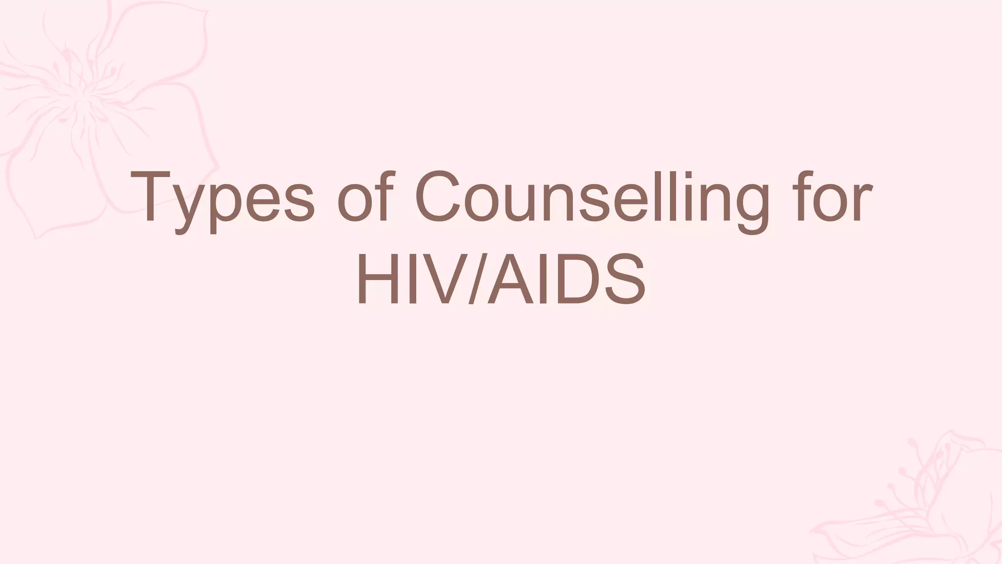 Counselling for HIV/AIDS | PPTX
