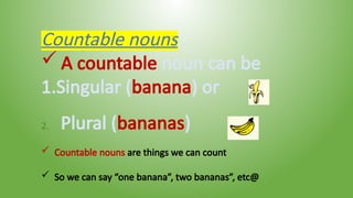 Understanding Countable and Uncountable Nouns in English Grammar | PPTX