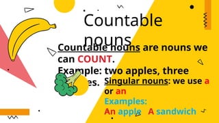 Understanding Countable and Uncountable Nouns in English Grammar | PPTX