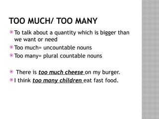 Too Much Examples countable-and-uncountable-nouns-grammar-drills-grammar-guides_101972.pptx