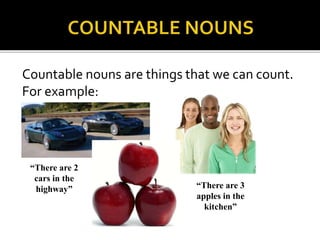 Countable Things Example Countable and non countable nouns | PPTX