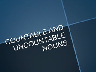 Countable and uncountable nouns