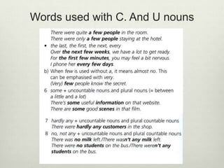 Words used with C. And U nouns
 