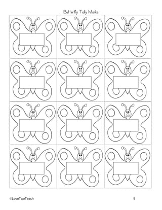 ©LoveTwoTeach 9
Butterfly Tally Marks
 