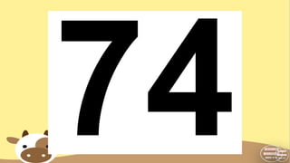74
 