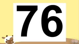76
 
