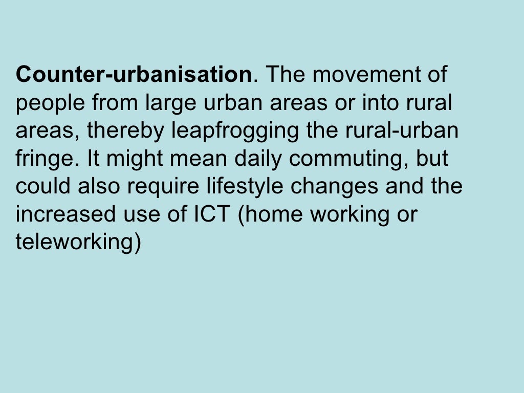 Counter Urbanisation Part 1