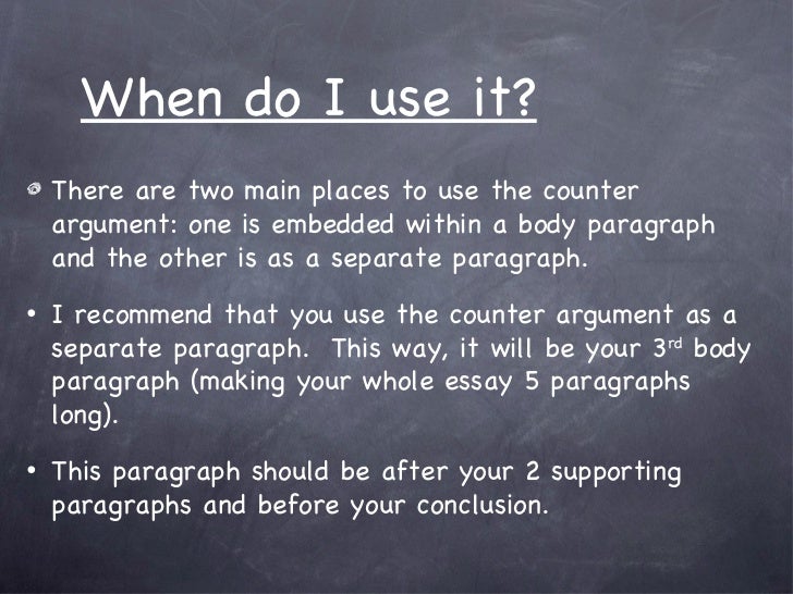 Counter argument presentation