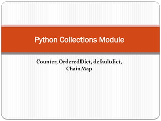 counter,orderdict,chainmap,heatmapx..pptx