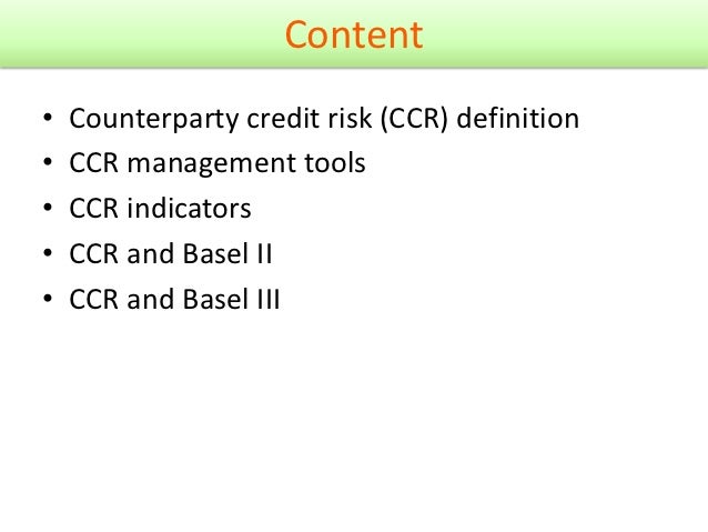 Counterparty Credit Risk General Review