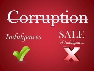 Indulgences SALE
of Indulgences
 