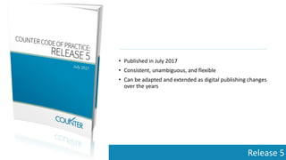 Release 5
• Published in July 2017
• Consistent, unambiguous, and flexible
• Can be adapted and extended as digital publishing changes
over the years
 