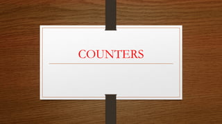 DEscription of counters in digital electronics | PPTX