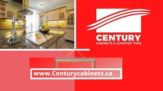 www.Centurycabinets.ca
 