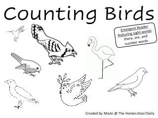 Counting Birds
Created by Marie @ The Homeschool Daily
 
