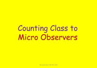 Micro Observer Point Form Counting Class for Micro Observers 2024.pptx
