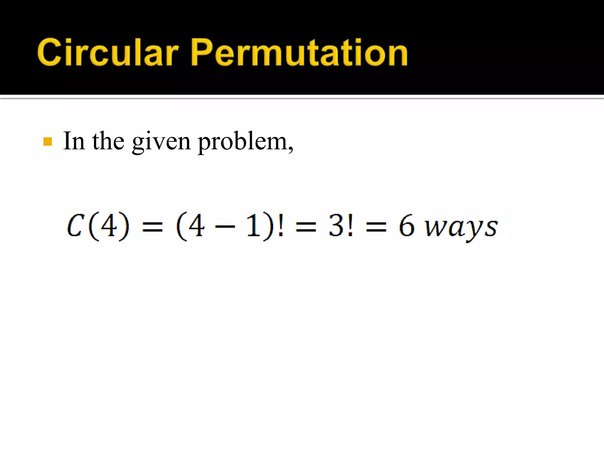  In the given problem,
 