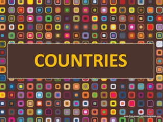 COUNTRIES
 