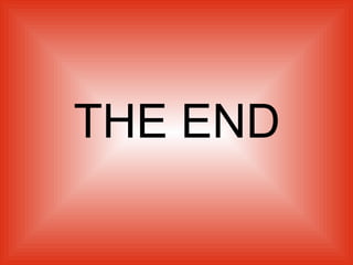 THE END
 