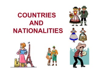 COUNTRIES  AND  NATIONALITIES 