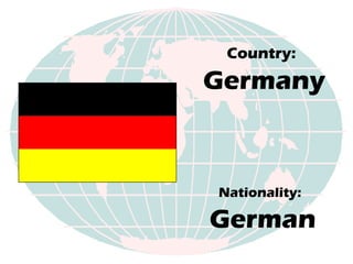 Country:   Germany Nationality:   German 