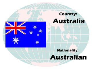 Country:   Australia Nationality:   Australian 