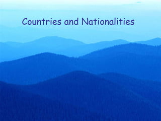 Countries and Nationalities 