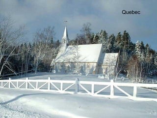 Quebec
 