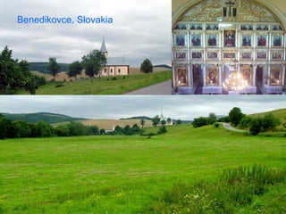 Benedikovce, Slovakia
 