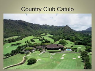 Country Club Catulo

 