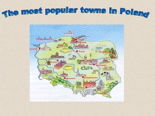 The most popular towns in Poland 