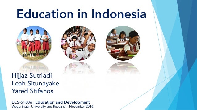 Country Presentation: Education in Indonesia