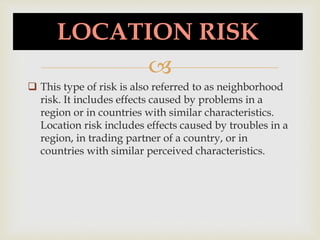 Location Risk Country risk analysis | PPTX