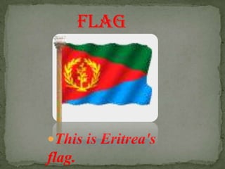 Size Eritrea's size is 117,600 km2.