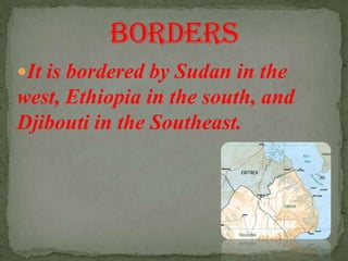 The language of Eritrea is Tigrinya.Language