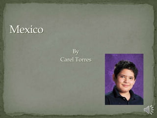 LocationMexico is in North America between Guatemala and the United States.