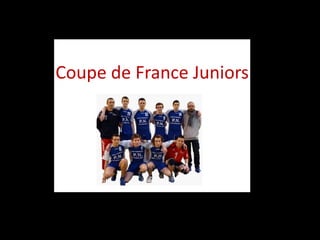 Coupe de France Juniors

 