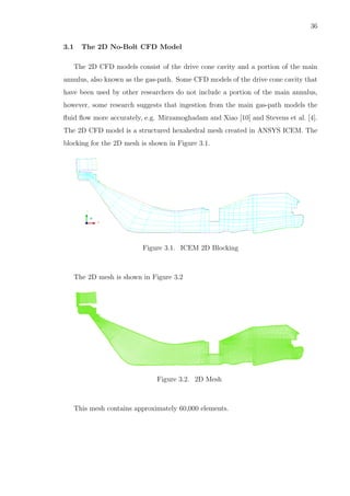 Coupled thermal fluid analysis with flowpath-cavity interaction in a ...