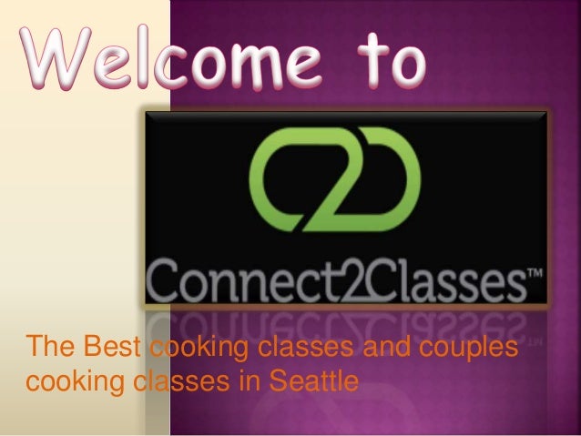 Couples cooking classes seattle