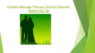 Couples Massage Therapy Secrets Exposed
Rapid City, SD
 