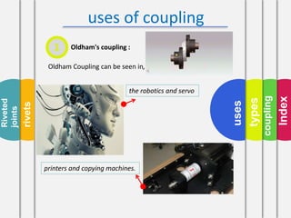 Coupling and riveting