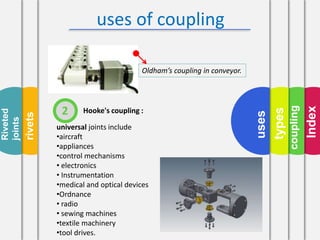 Coupling and riveting