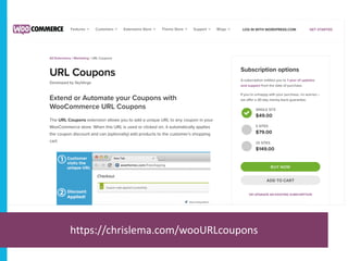 https://chrislema.com/wooURLcoupons
 