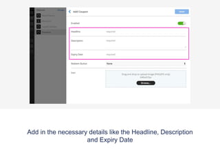 Click on ‘Add Add’ to start creating coupons
 